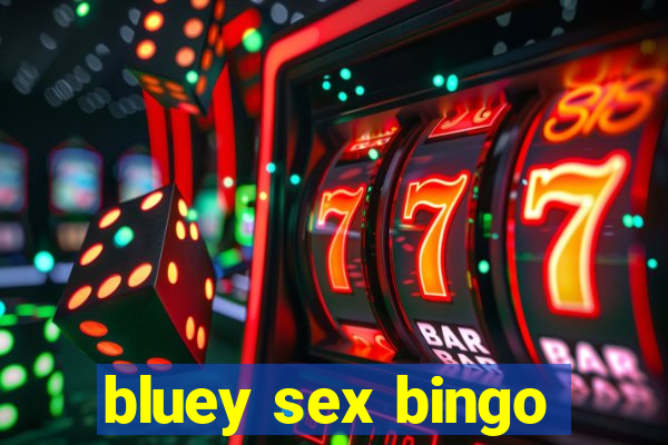 bluey sex bingo